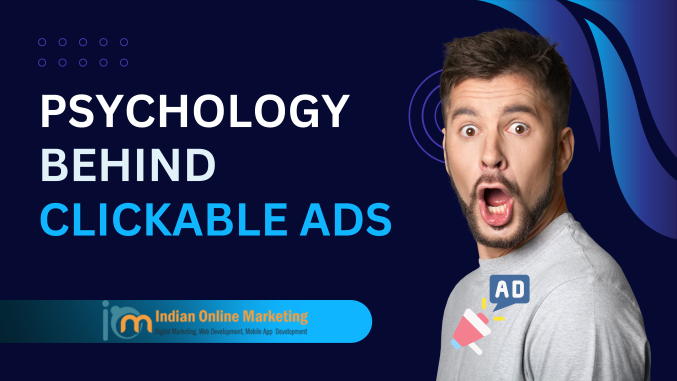 The Psychology Behind Clickable Ads: What Really Triggers People to Click