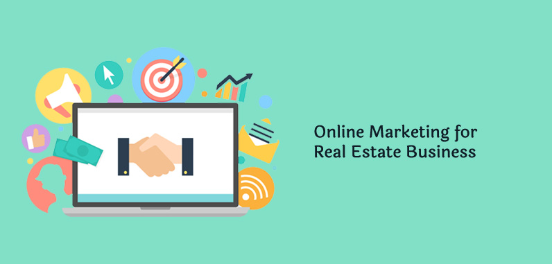 Online Marketing for Real Estate Business