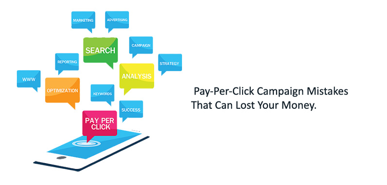  Pay-Per-Click Campaign Mistakes That Can Lost Your Money.